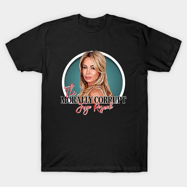 Real Housewives - Faye Resnick T-Shirt by Zbornak Designs